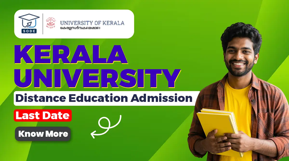 Read more about the article Kerala University Distance Education Admission 2026 Last Date
