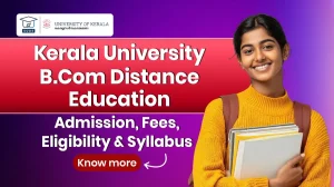 B.Com Distance Education Kerala University complete guide for 2026 admission
